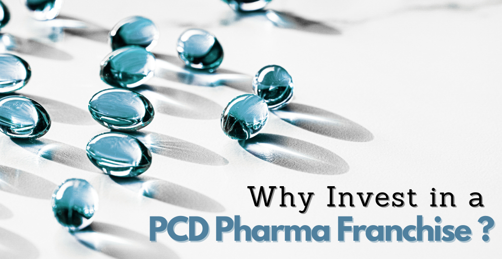 Benefits of Investing in a PCD Pharma Franchise