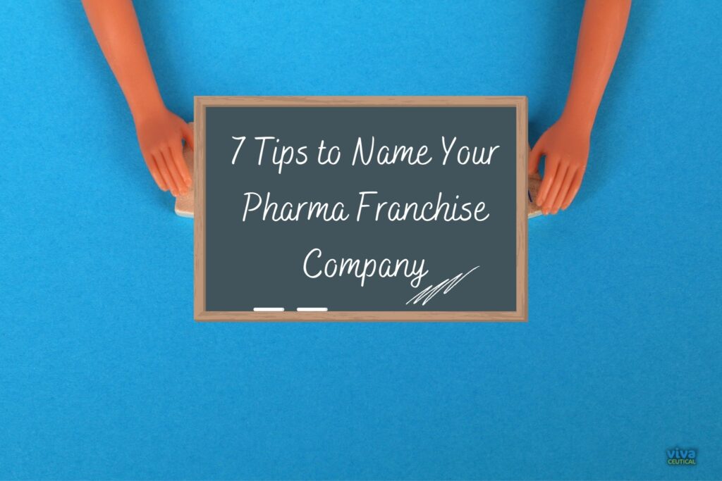 Name Your Pharma Franchise Company
