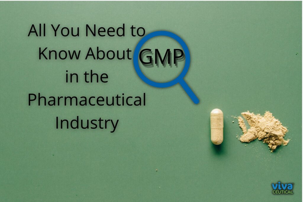 GMP in the Pharmaceutical Industry